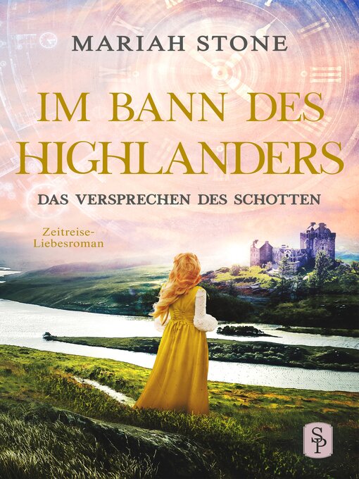 Title details for Das Versprechen des Schotten--Siebter Band der Im Bann des Highlanders-Reihe by Mariah Stone - Available